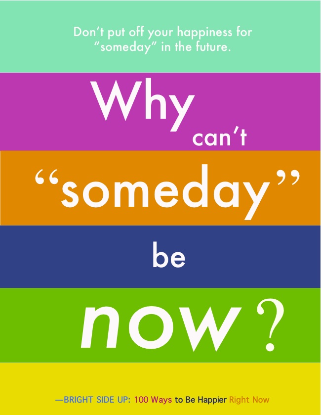 Make Your “Someday” Happen! — The Life Optimist